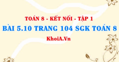 Bài 5.10 trang 104 SGK Toán 8 tập 1 Kết nối tri thức